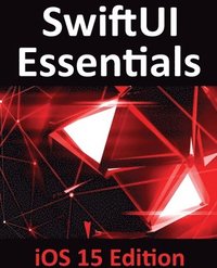 bokomslag SwiftUI Essentials - iOS 15 Edition