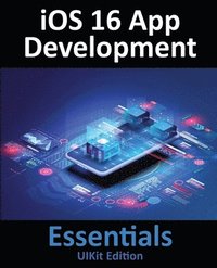 bokomslag iOS 16 App Development Essentials - UIKit Edition