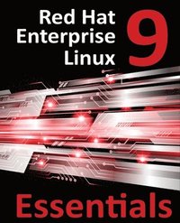 bokomslag Red Hat Enterprise Linux 9 Essentials