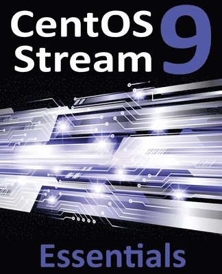 CentOS Stream 9 Essentials 1