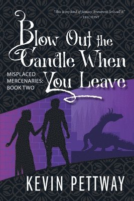 Kevin Pettway - Blow Out the Candle When You Leave, Häftad