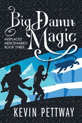 Kevin Pettway - Big Damn Magic, Häftad