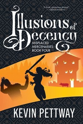Kevin Pettway - Illusions of Decency, Häftad