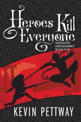 Heroes Kill Everyone 1