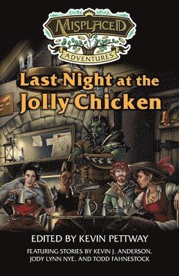 Kevin Pettway - Last Night at the Jolly Chicken, Häftad