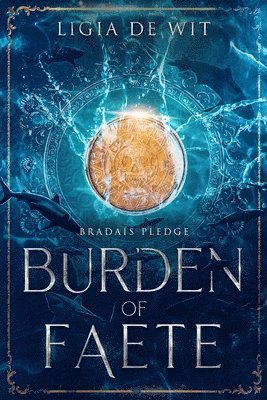 Ligia de Wit - Burden of Faete, Häftad
