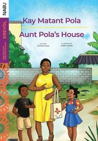 bokomslag Aunt Pola's House / Kay Matant Pola