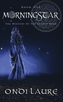 bokomslag Morningstar;The Mystery of the Secret Book