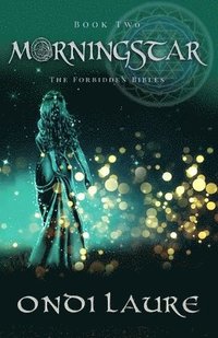 bokomslag Morningstar- Book Two: The Forbidden Bibles
