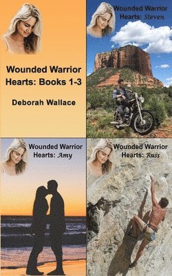 Wounded Warrior Hearts: Books 1-3 1