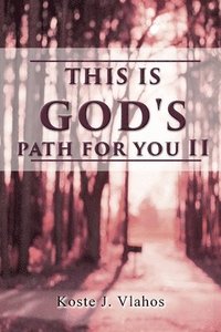bokomslag This Is God's Path For You II