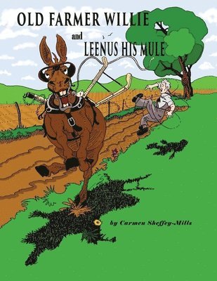 bokomslag Old Farmer Willie And Leenus His Mule