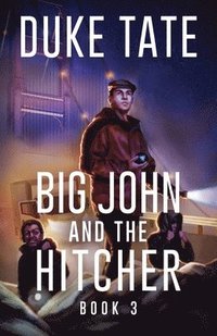 bokomslag Big John and the Hitcher