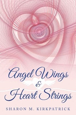 Angel Wings & Heart Strings 1