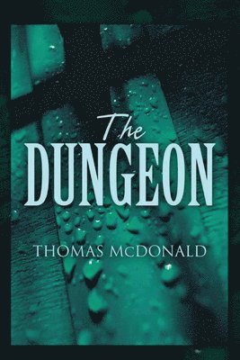Thomas McDonald - Dungeon, Häftad