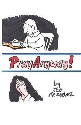 Pray Anyway 1