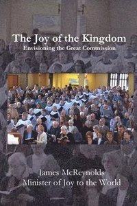 bokomslag The Joy of the Kingdom