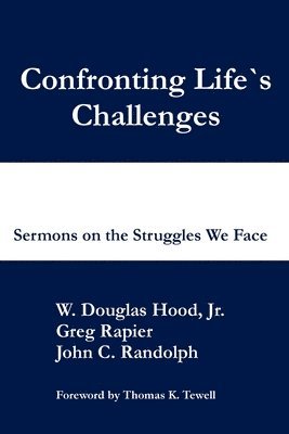 Douglas Hood, Greg Rapier, John C Randolph, John C. Randolph - Confronting Life's Challenges, Häftad