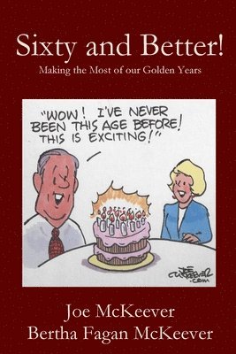 Joe McKeever - Sixty and Better, Häftad