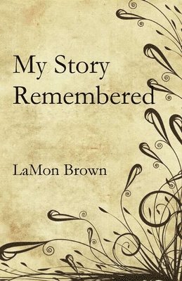 My Story Remembered 1