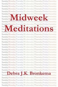 bokomslag Midweek Meditations