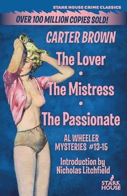Lover / The Mistress / The Passionate