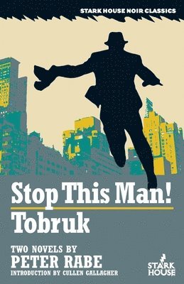 Peter Rabe - Stop This Man! / Tobruk, Häftad