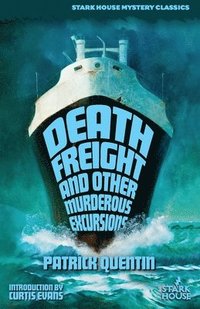 bokomslag Death Freight and Other Murderous Excursions