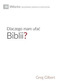 bokomslag Dlaczego mam ufac Biblii? (Why Trust the Bible?) (Polish)