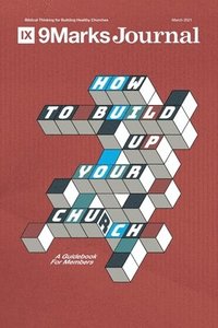 bokomslag How to Build Up Your Church
