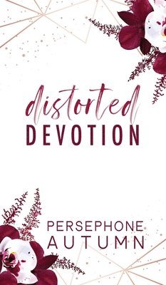 Distorted Devotion 1