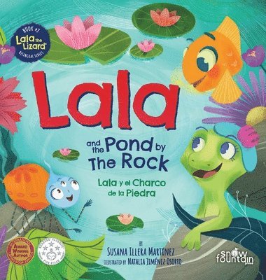 Lala and the Pond by The Rock 1