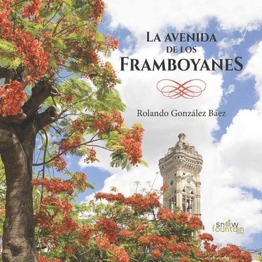 bokomslag avenida de los Framboyanes