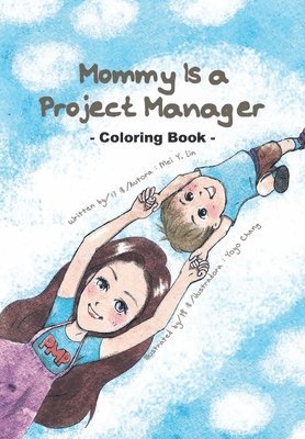 Mommy Is a Project Manager: Coloring book 1