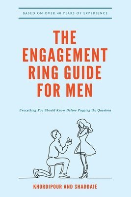 The Engagement Ring Guide For Men: Everything You Should Know Before Popping The Question 1