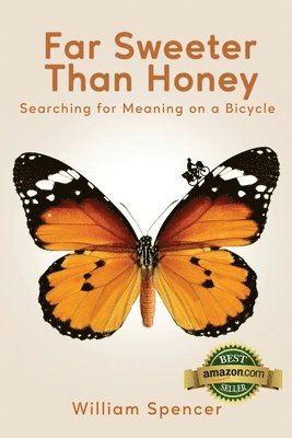 William Spencer - Far Sweeter Than Honey, Häftad