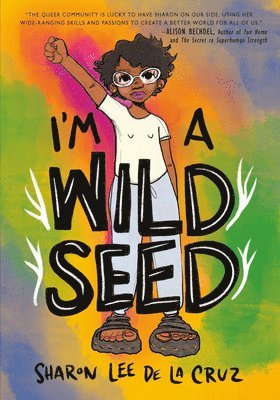Sharon Lee De La Cruz - I'm a Wild Seed, Häftad. Tillgänglighet: Lägg i varukorg
