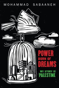 bokomslag Power Born of Dreams