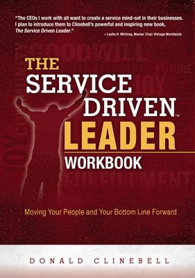 Donald Clinebell - Service Driven Leader Workbook, Häftad