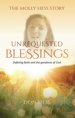 Unrequested Blessings 1