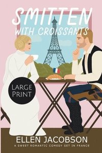 bokomslag Smitten with Croissants