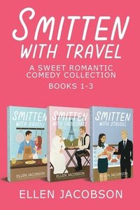 bokomslag Smitten with Travel Romantic Comedy Collection