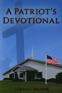 bokomslag Patriot's Devotional