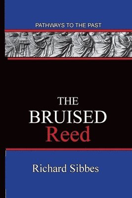 The Bruised Reed 1