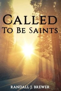 bokomslag Called To Be Saints
