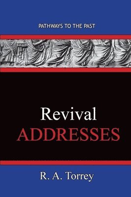 bokomslag REVIVAL Addresses