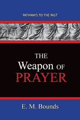 The Weapon of Prayer 1