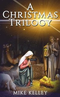 bokomslag A Christmas Trilogy
