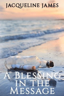 Jacqueline James - Blessing in the Message, Häftad