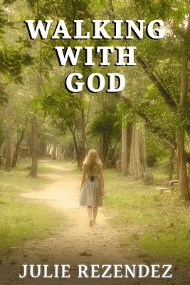 bokomslag Walking With God